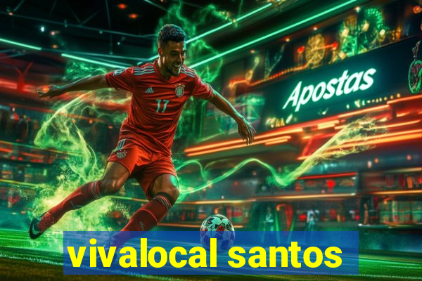 vivalocal santos